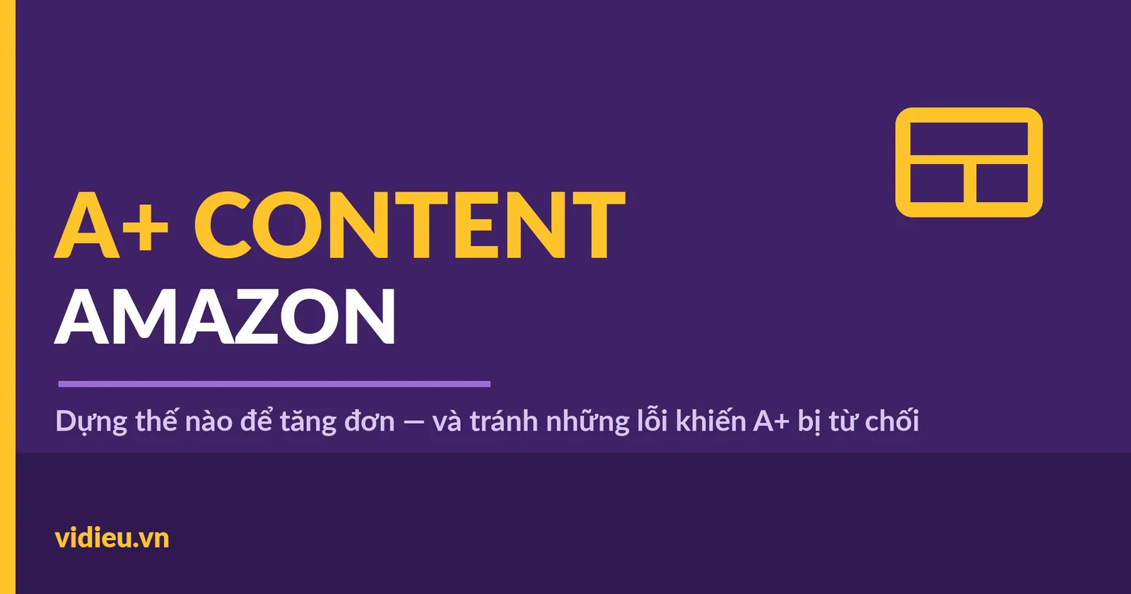 A+ Content Amazon: nội dung thương hiệu để tăng chuyển đổi