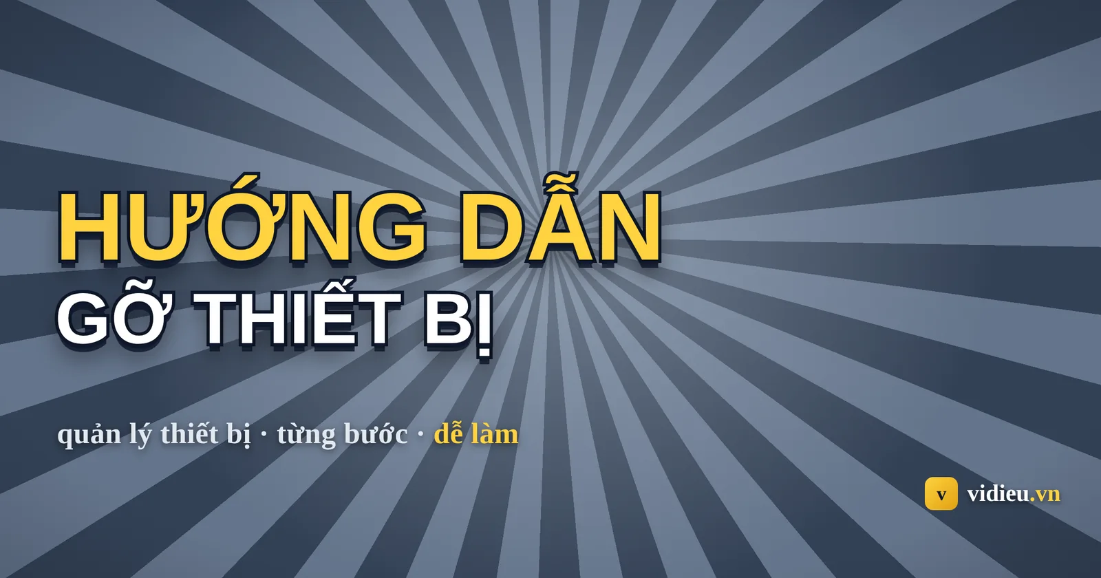 Hướng dẫn gỡ thiết bị