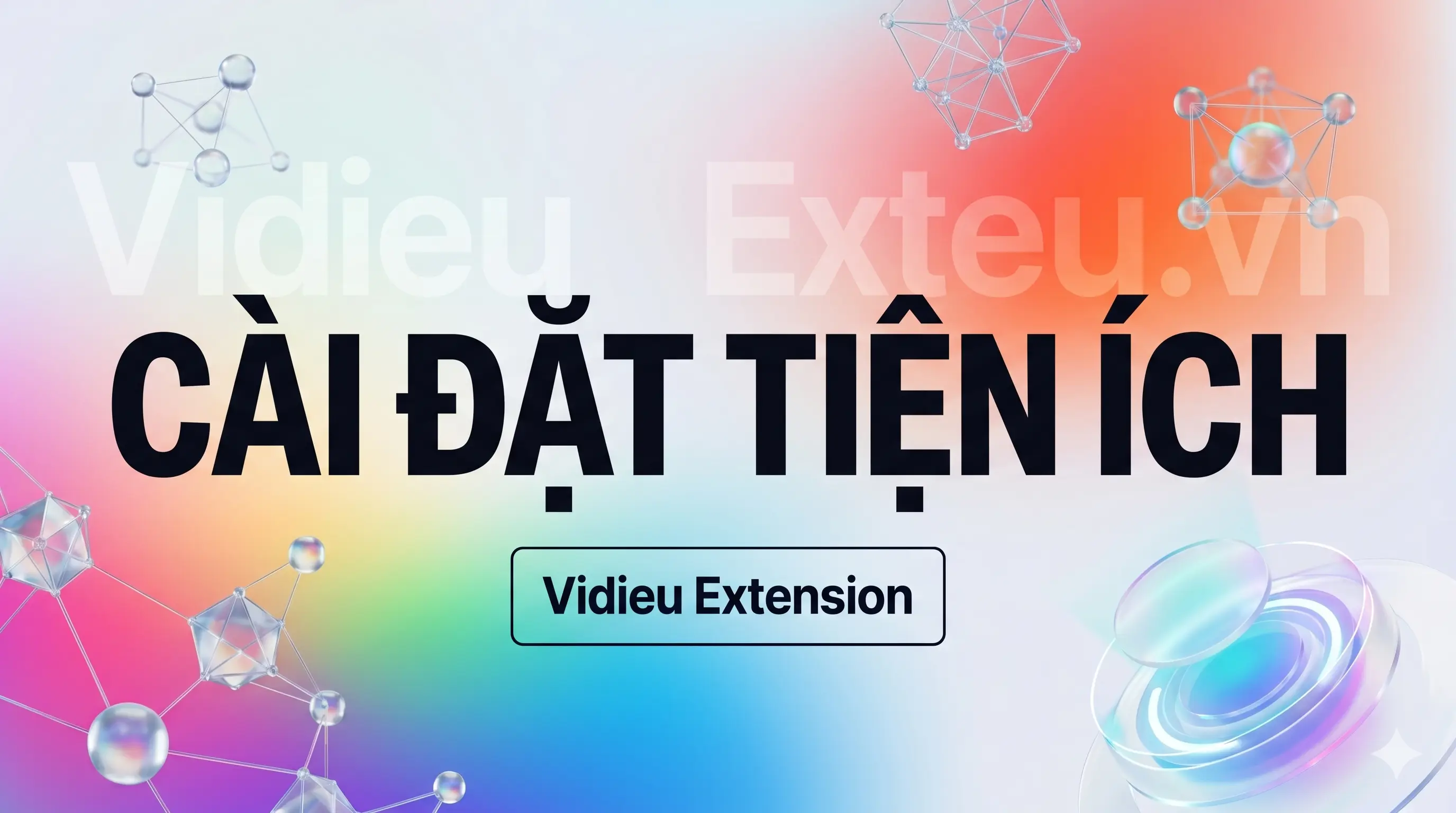 Hướng dẫn cài đặt Vidieu Extension
