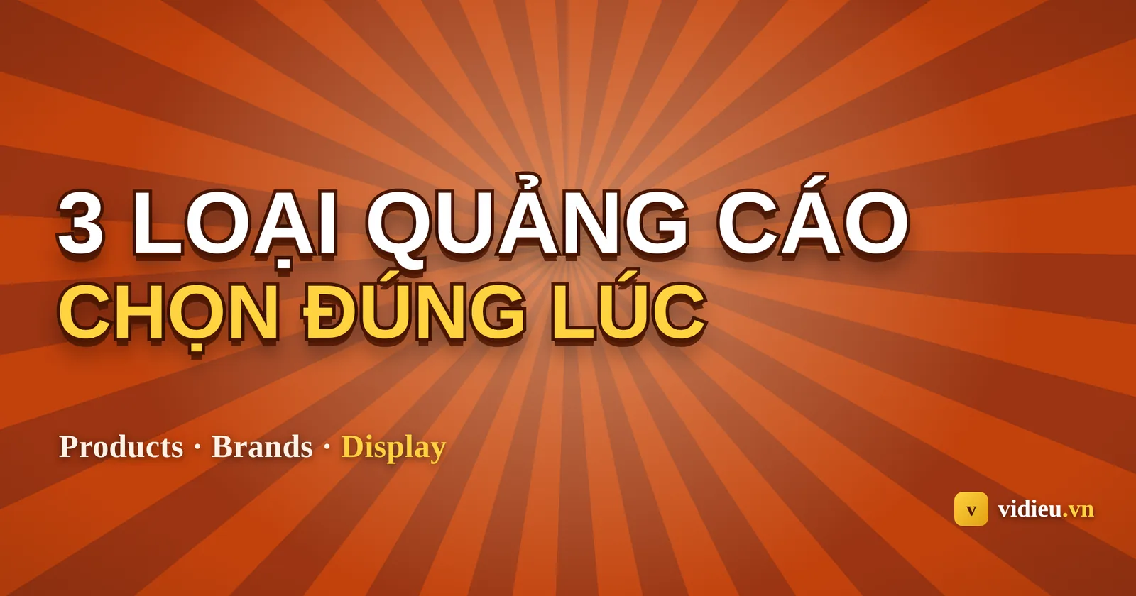 Các loại quảng cáo Amazon: SP, SB, SD và cách phối theo phễu