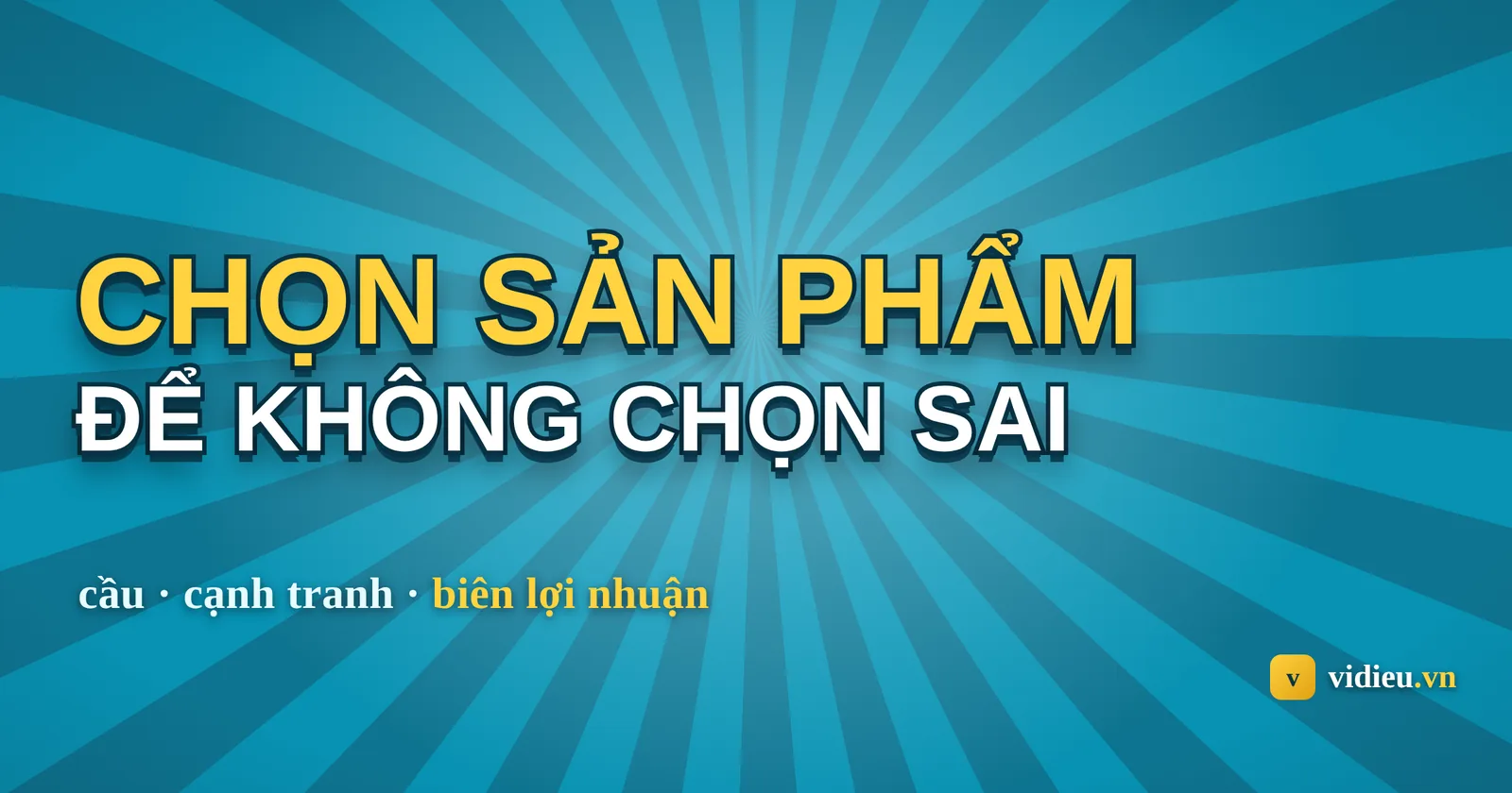 Cách chọn sản phẩm Amazon FBA: phễu sàng lọc và tiêu chí có số